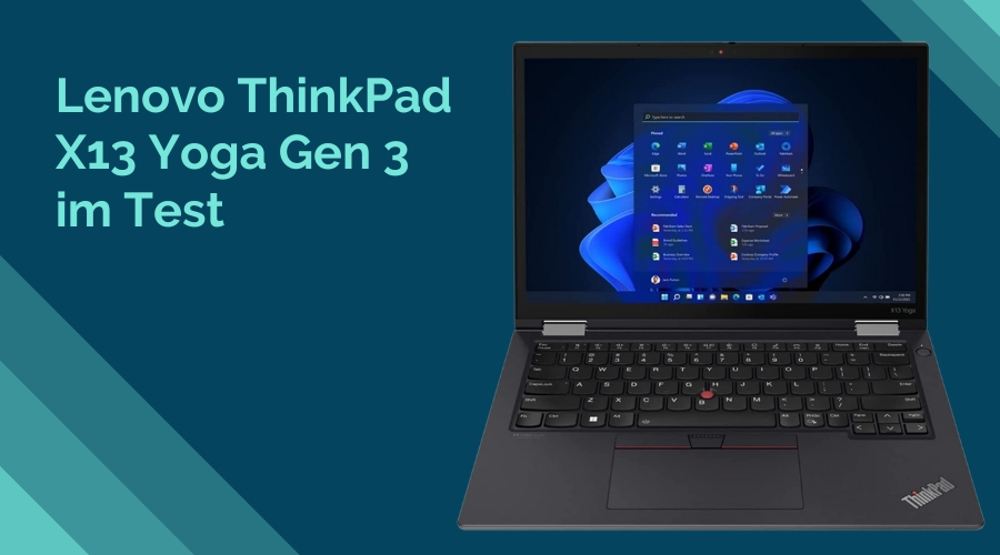 Lenovo ThinkPad X13 Yoga Gen 3 im Test