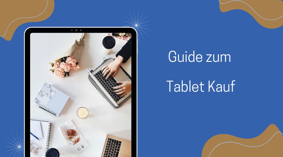 Guide zum Tablet Kauf