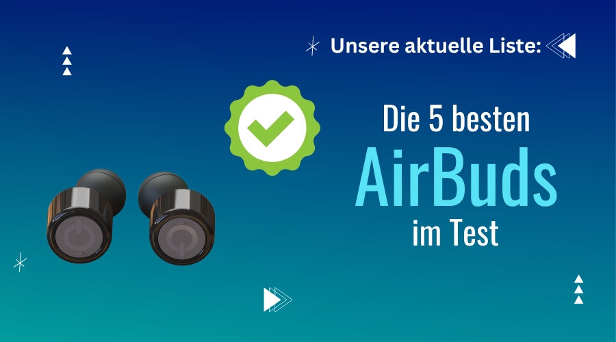 Die 5 besten AirBuds - smarte-elektronik-4u.de