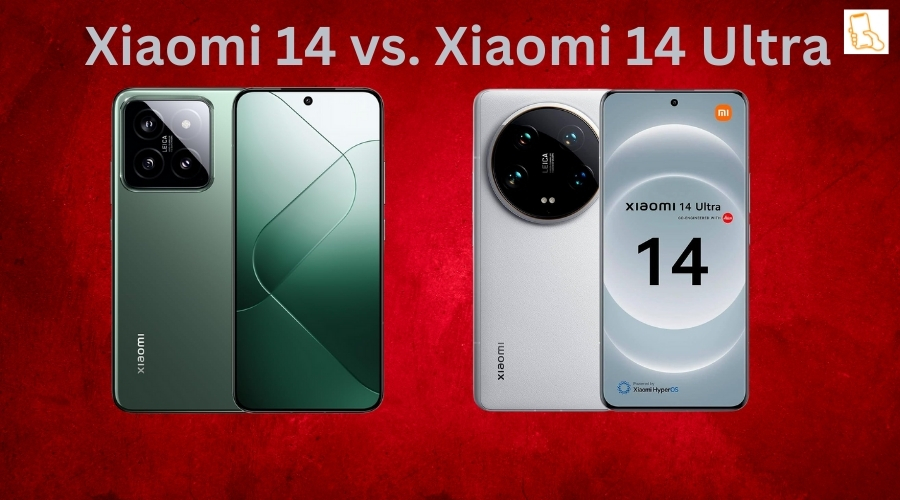 xiaomi 14 vs Xiaomi 14 Ultra