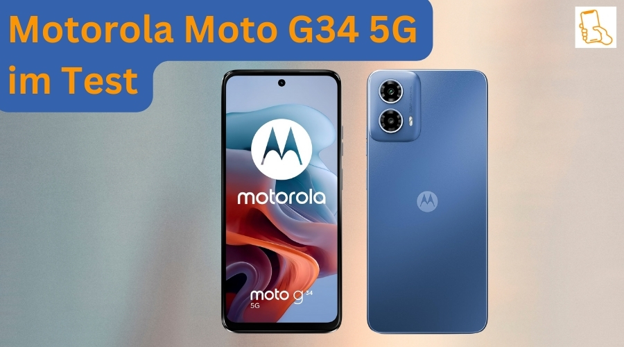 Motorola Moto G34 5G im Test – Günstiges Smartphone mit Highlights!