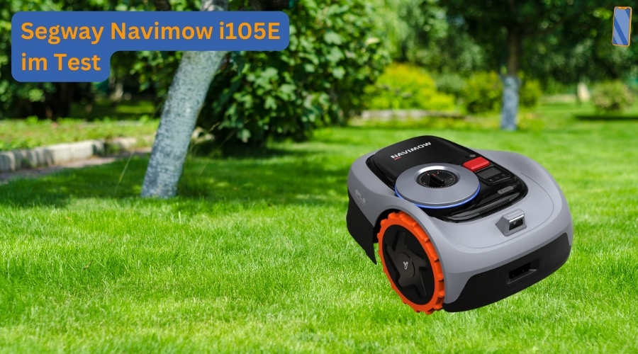 Test 2024: Segway Navimow i105E – Mähroboter mit GPS im Vergleich